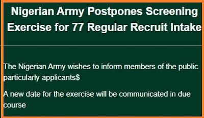 Nigerian Army 77RRI Recruitment 2018/New Intake Screening Date