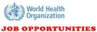 World Health Organization (WHO) Ongoing Job Recruitment (4 Positions)