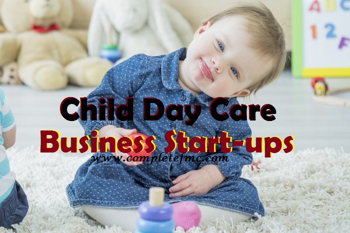 Simplified Approach to Starting Modern Child Day-Care Business In Nigeria