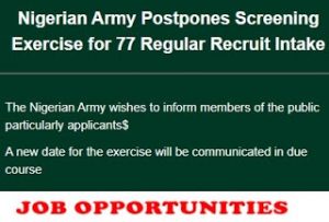 Read more about the article Nigerian Army Postpones  Recruitment Exercise for 77 Regular Recruit Intake