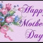Happy  Mothers Day Greetings Messages & Wishes/The Best In 2018