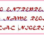 How Young Entrepreneurs Register Business Name In Nigeria in A Week’s Time/ Get Your Business Name RC Number in 3 Days