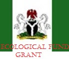 How To Apply: Ecological Fund Grants For Youth In Nigeria/Business Plan for Ecological Fund Grants In Nigeria 
