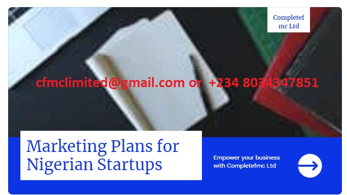 Outstanding Business Marketing Plans for Startups in Nigeria