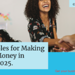 The principles for making good money in 2024/2025