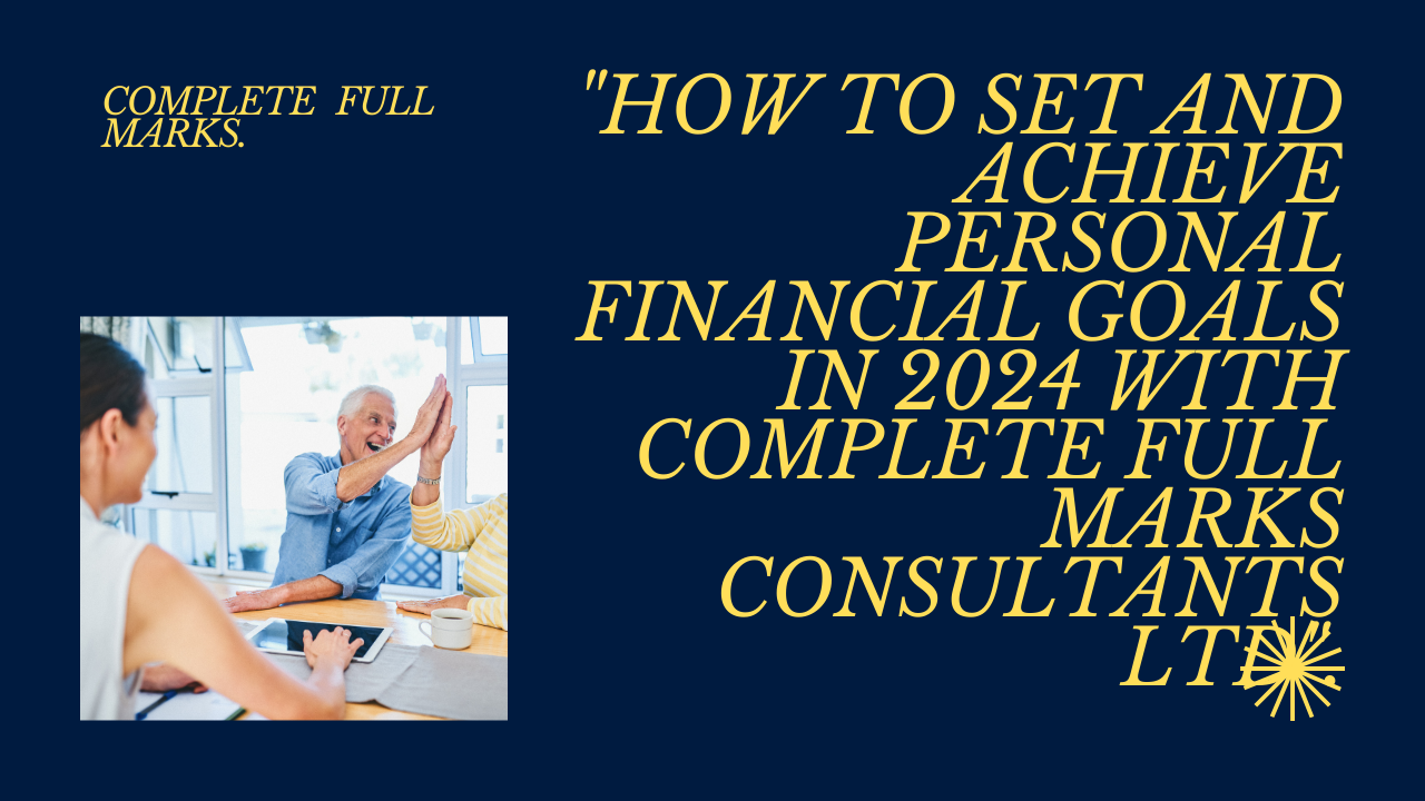 You are currently viewing How to set 2024 personal financial goals