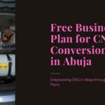 Free Business Plan for CNG Conversion Kits Company in Abuja