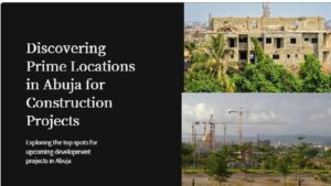 Read more about the article How to get the best places to build in Abuja