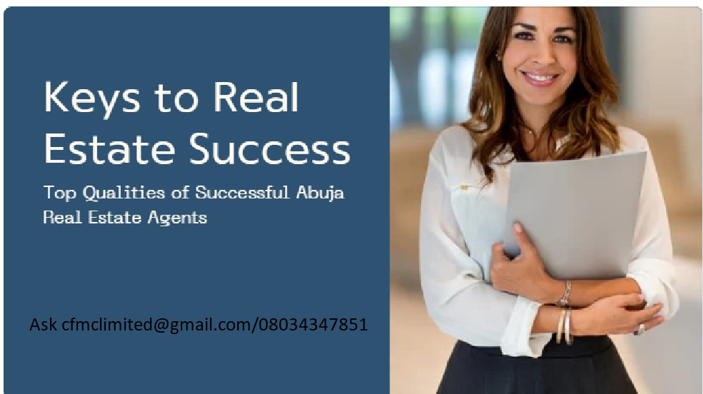 What makes a successful real estate agent in Abuja