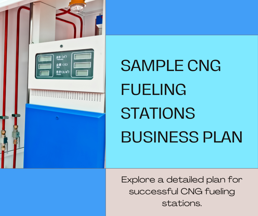 Free Sample CNG Fueling Stations Business Plan