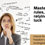 Rules and not Luck makes money